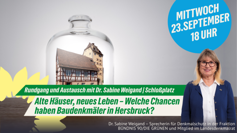 23.09. Alte Häuser. Neues Leben, Dr. Sabine Weigand MdL